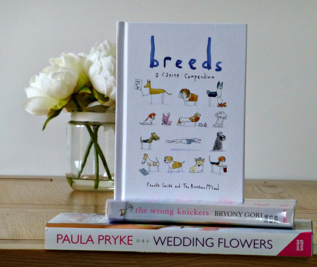 Breeds, The Wrong Knickers and Wedding Flowers